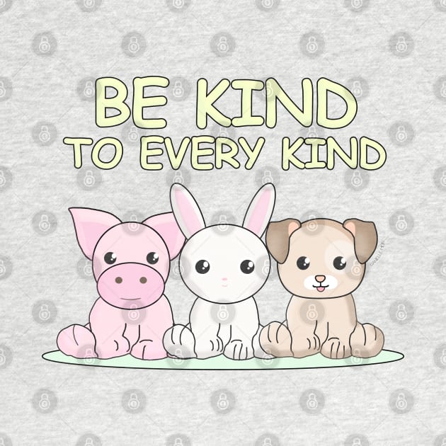 Be kind to every kind by Danielle